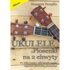 Ukulele - Piosenki na 2 chwyty