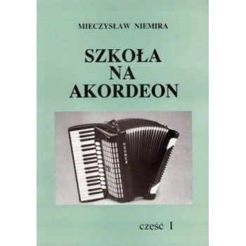 Szkoła na akordeon cz. 1 Mieczysław Niemira