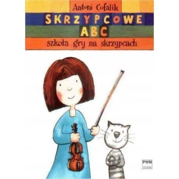 Skrzypcowe ABC. Szkoła gry na skrzypcach. Cofalik